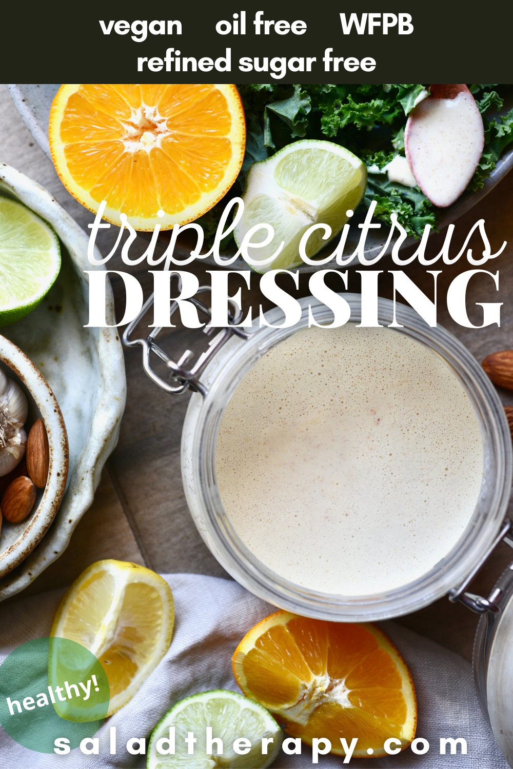 pinterest image of triple citrus dressing with text overlay